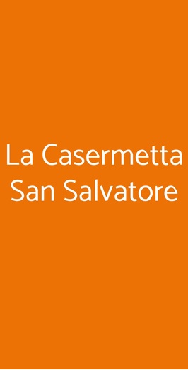 La Casermetta San Salvatore, Lucca