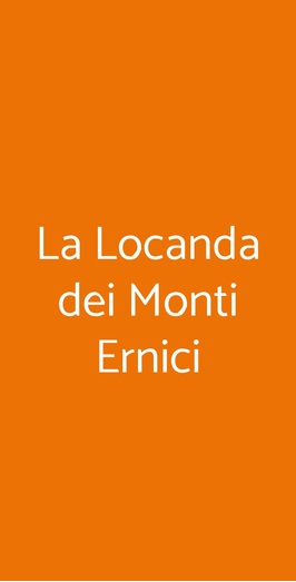La Locanda Dei Monti Ernici, Vico Nel Lazio