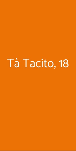 Tà Tacito, 18