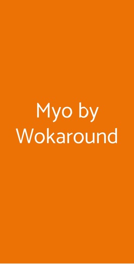 Myo By Wokaround, Milano