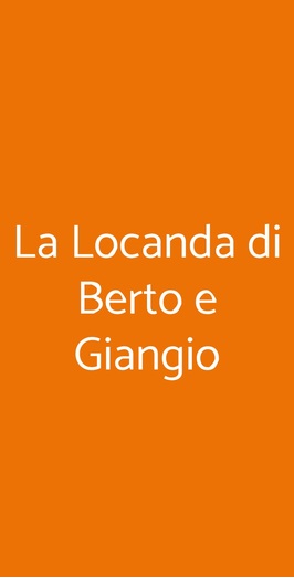 La Locanda Di Berto E Giangio, Colle di Val d'Elsa