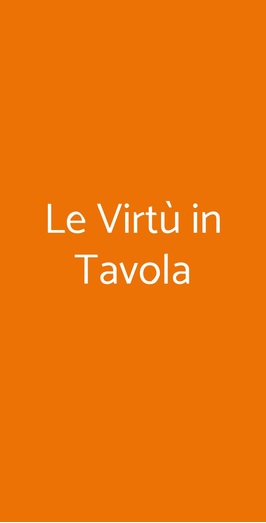 Le Virtù In Tavola, Roma