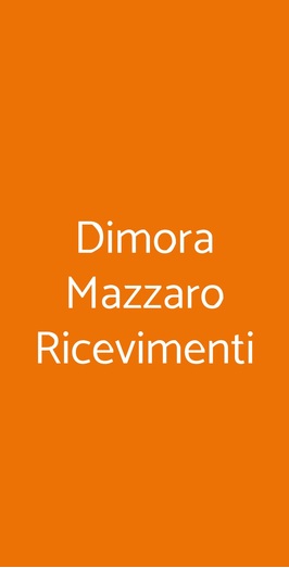 Dimora Mazzaro Ricevimenti, Turi