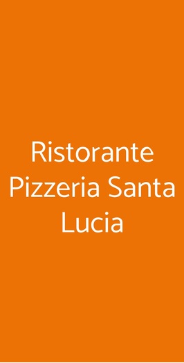 Ristorante Pizzeria Santa Lucia, Casalgrande