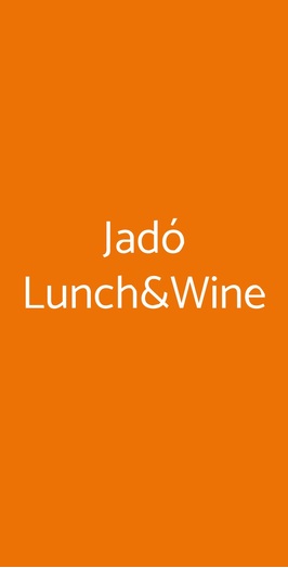 Jadó Lunch&wine, Vallecrosia