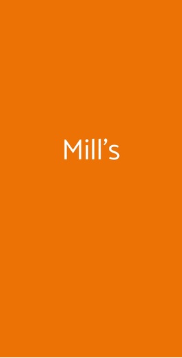 Mill's, Roma