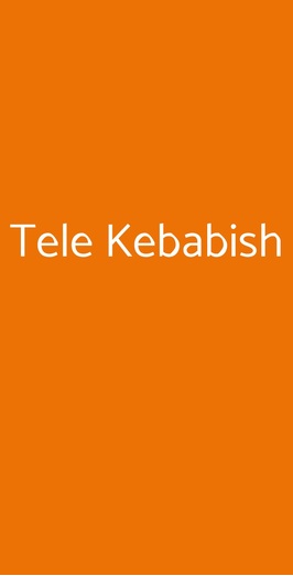 Tele Kebabish, Bagno a Ripoli