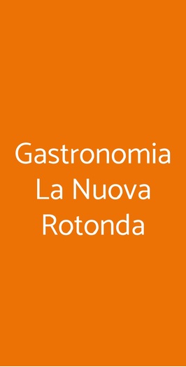 Gastronomia La Nuova Rotonda, Andria