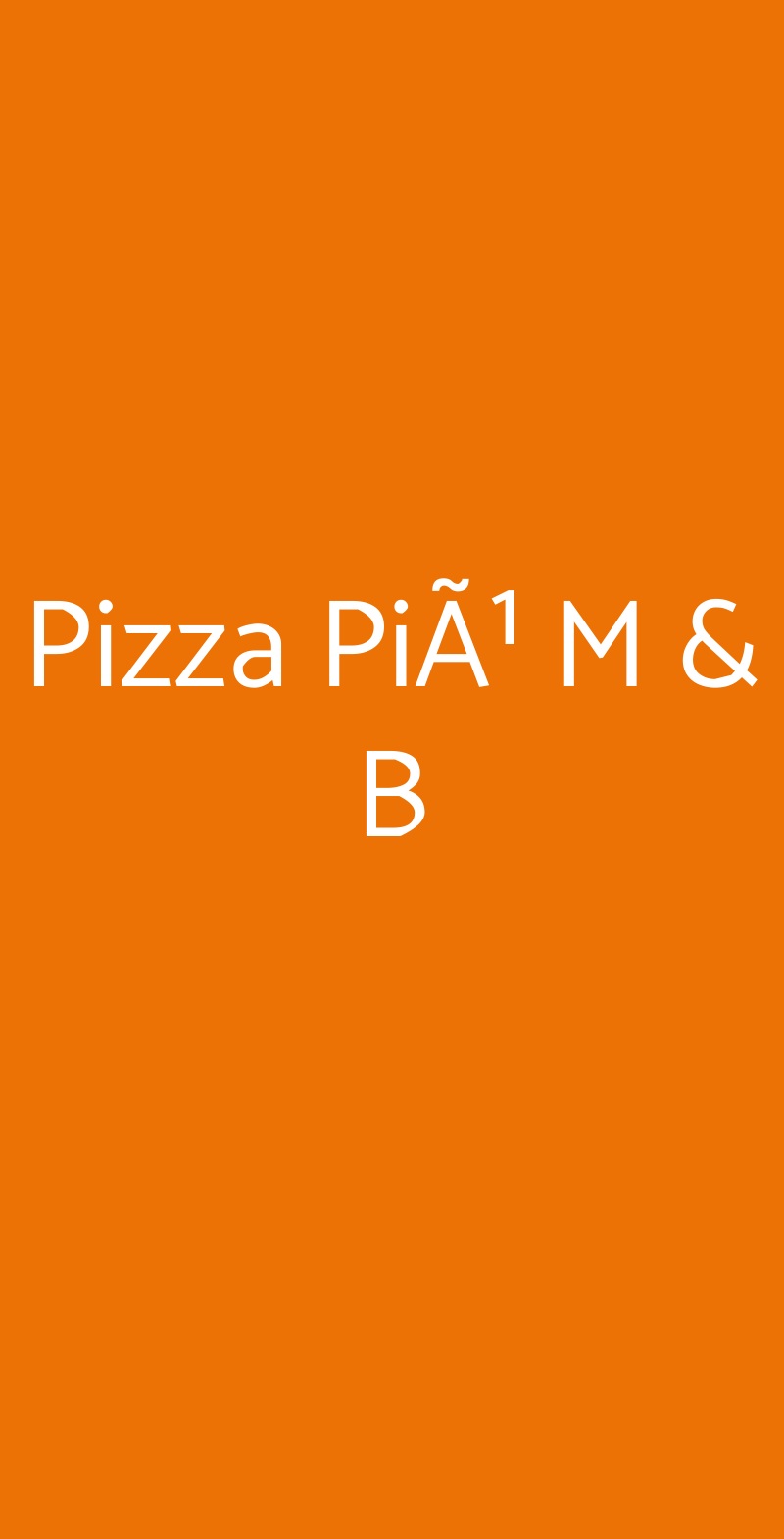 Pizza PiÃ¹ M & B Roma menù 1 pagina