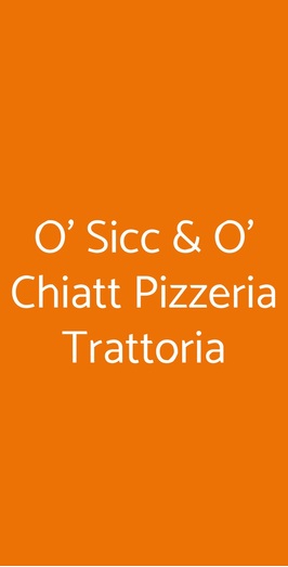 O' Sicc & O' Chiatt Pizzeria Trattoria, Napoli