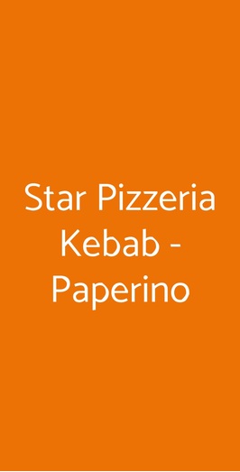 Star Pizzeria Kebab - Paperino, Prato
