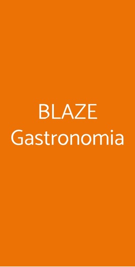 Blaze Gastronomia, Catania