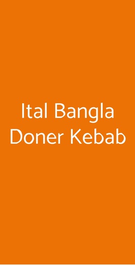 Ital Bangla Doner Kebab, Bologna