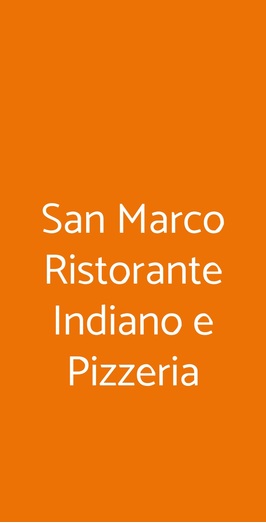 San Marco Ristorante Indiano E Pizzeria, Castelfranco Emilia