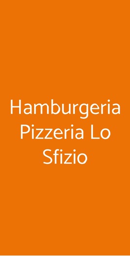 Hamburgeria Pizzeria Lo Sfizio, Trieste