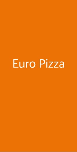 Euro Pizza, Cologno Monzese