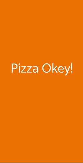 Pizza Okey!, Firenze