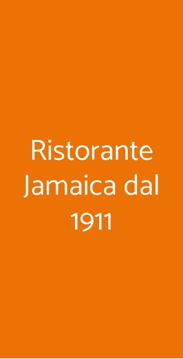 Ristorante Jamaica Dal 1911, Milano
