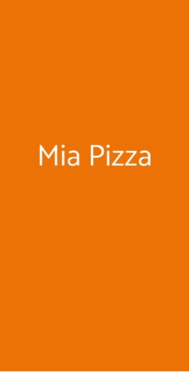 Mia Pizza, Roma