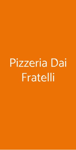 Pizzeria Dai Fratelli, Roma