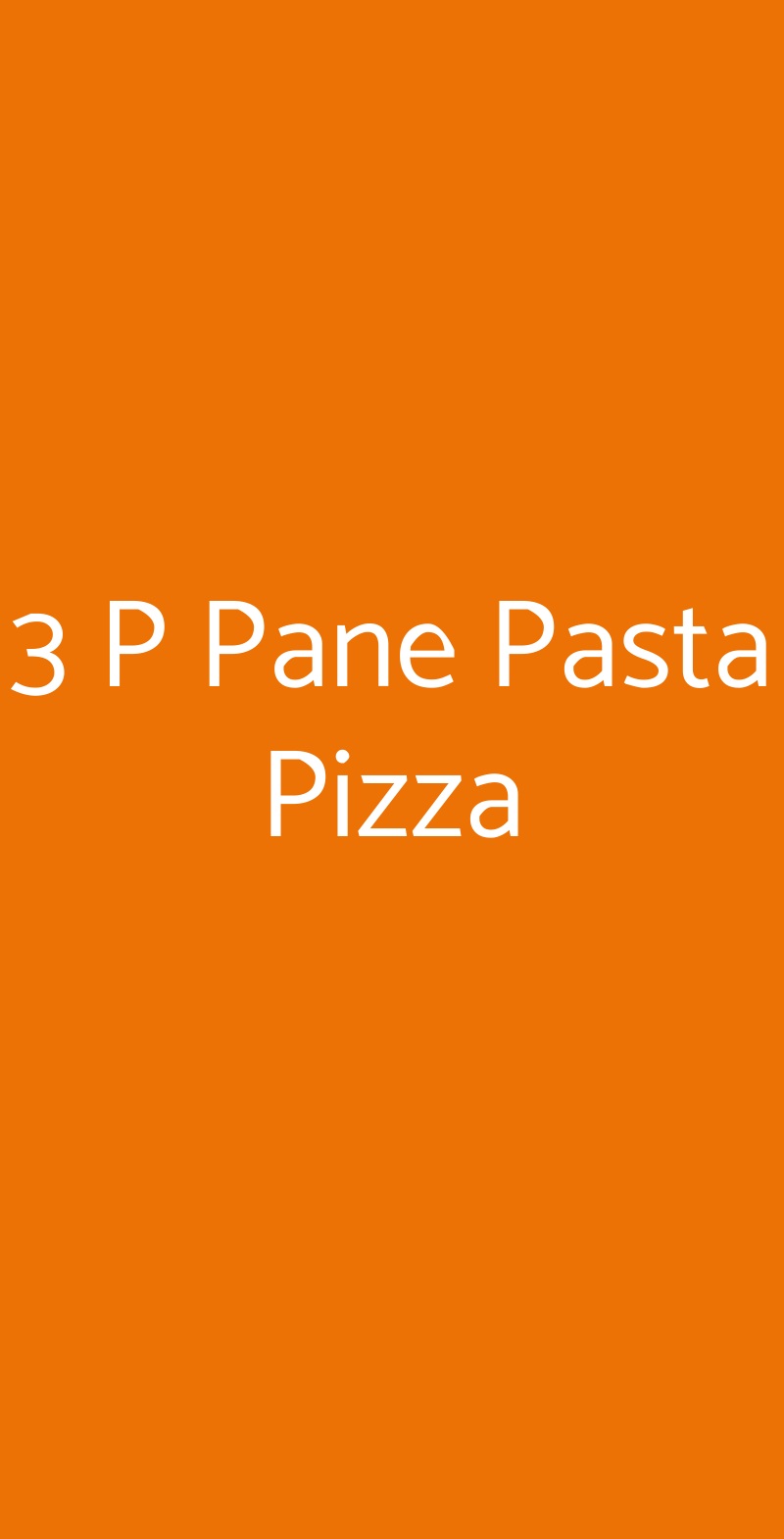 3 P Pane Pasta Pizza, Grosseto