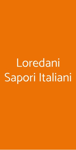 Loredani Sapori Italiani, Milano