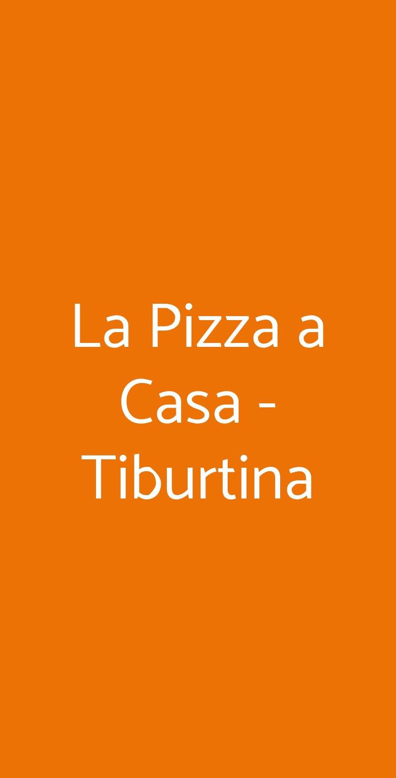 La Pizza a Casa - Tiburtina Roma menù 1 pagina