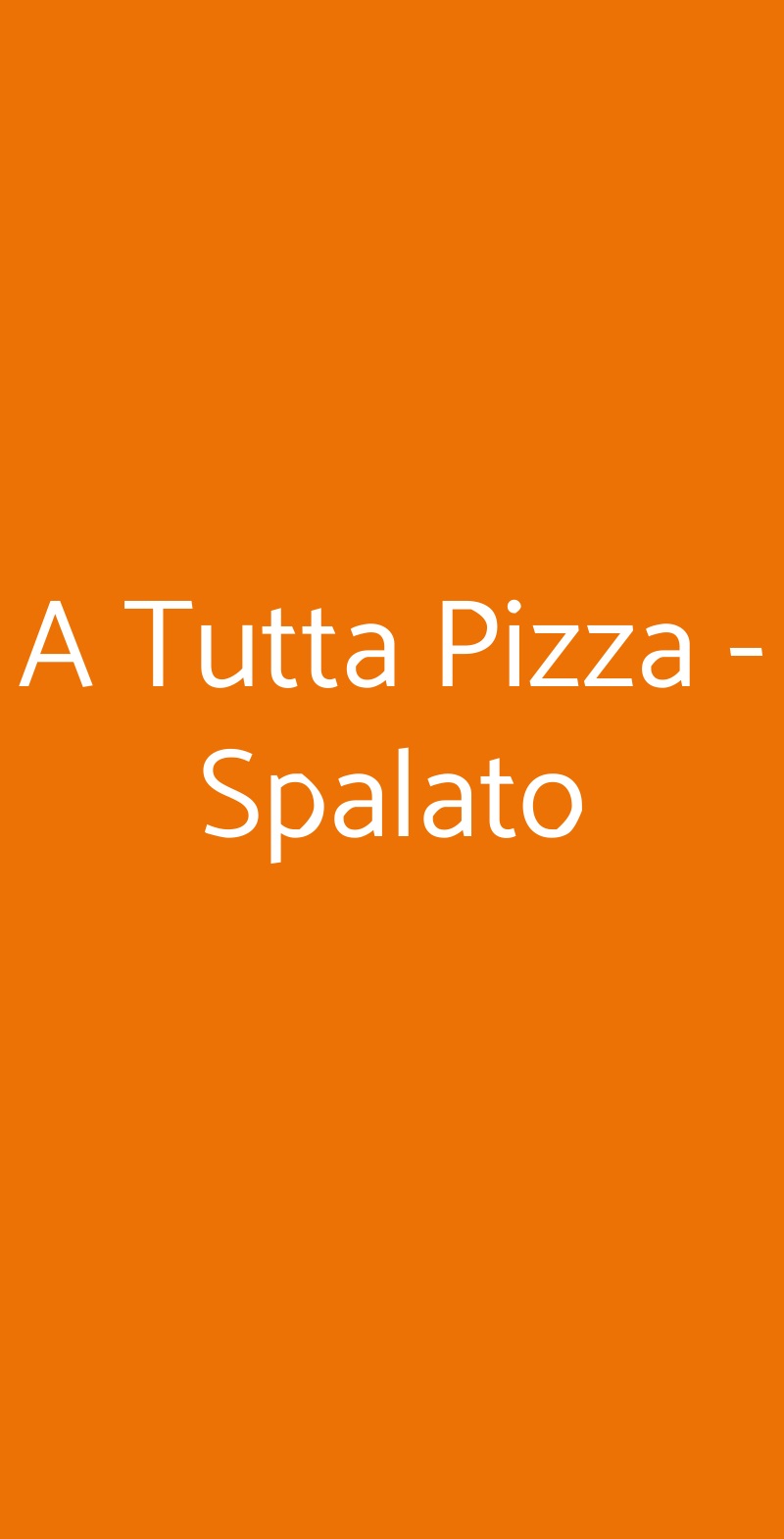 A Tutta Pizza - Spalato Macerata menù 1 pagina