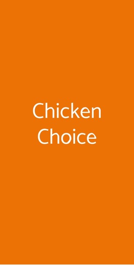 Chicken Choice, Milano
