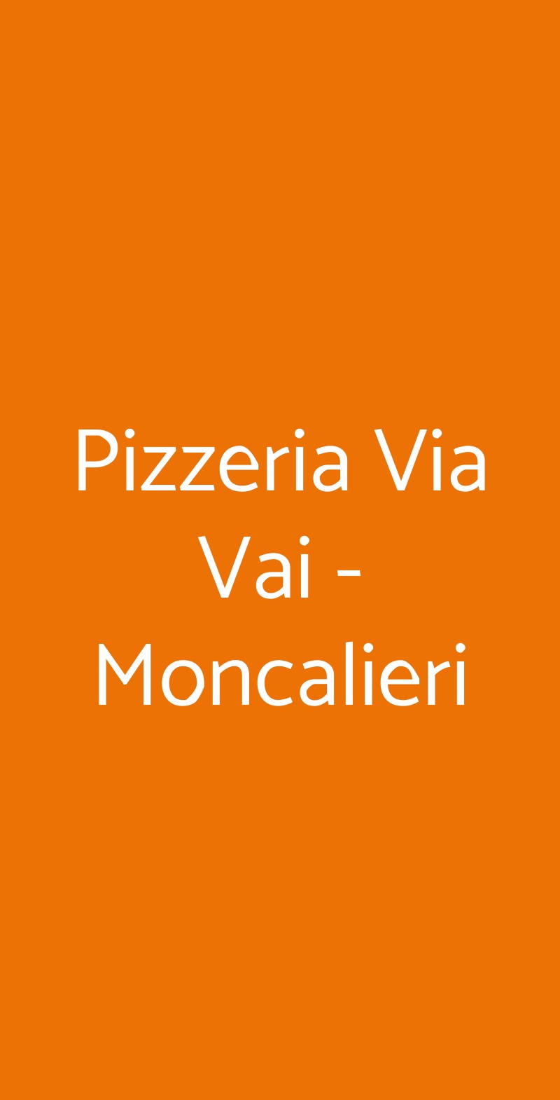 Pizzeria Via Vai - Moncalieri Moncalieri menù 1 pagina
