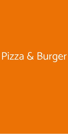 Pizza & Burger, Padova