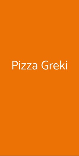 Pizza Greki, Roma