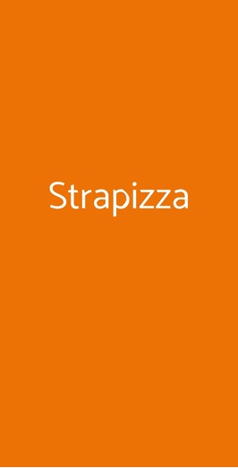 Strapizza, Zola Predosa