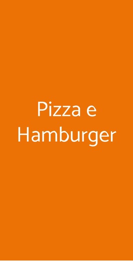 Pizza E Hamburger, Bologna