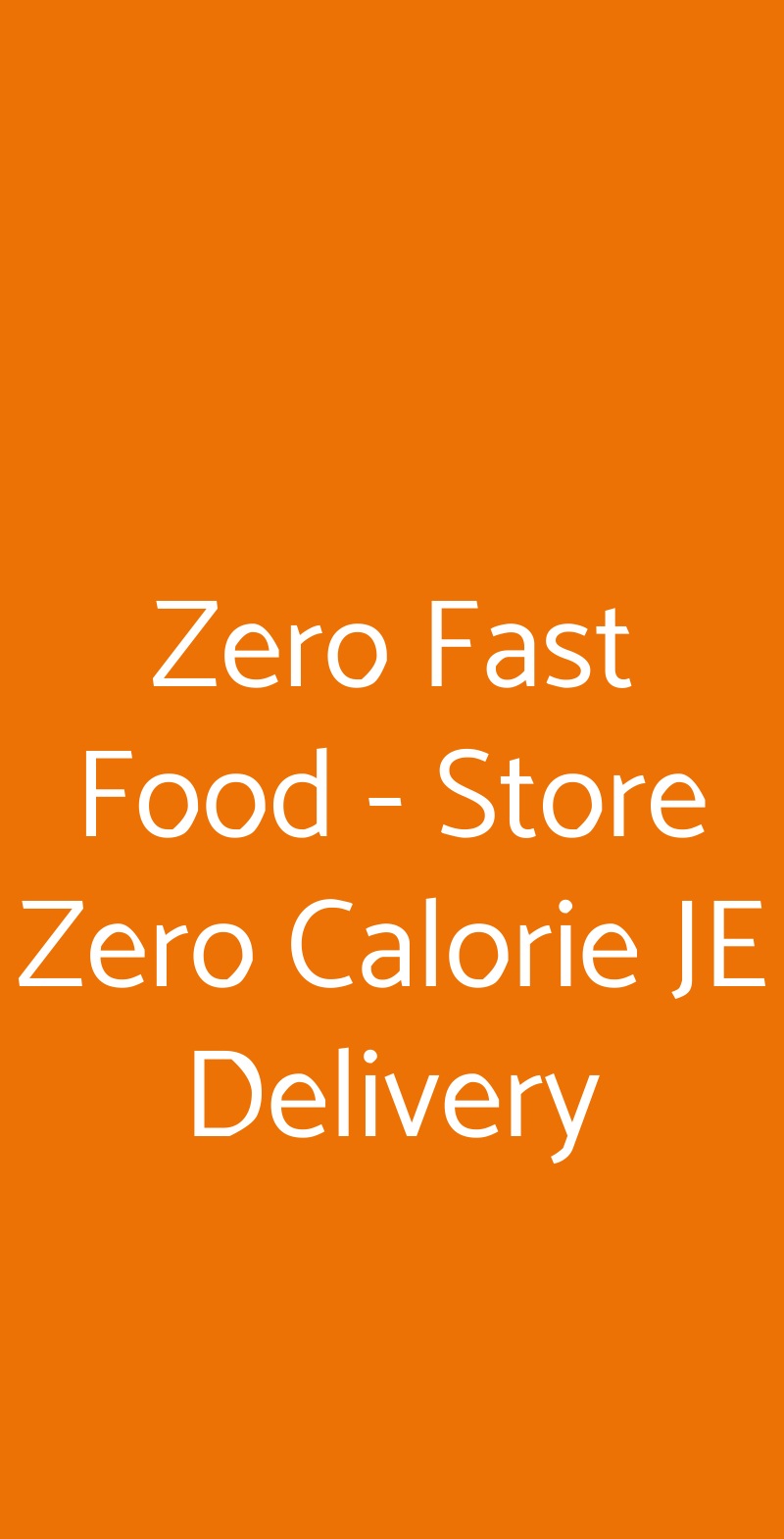Zero Fast Food - Store Zero Calorie JE Delivery Torino menù 1 pagina