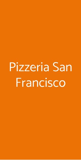 Pizzeria San Francisco, Reggio Emilia