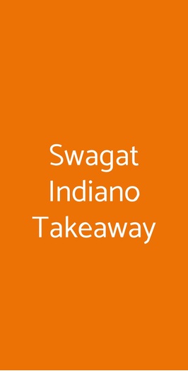 Swagat Indiano Takeaway, Milano