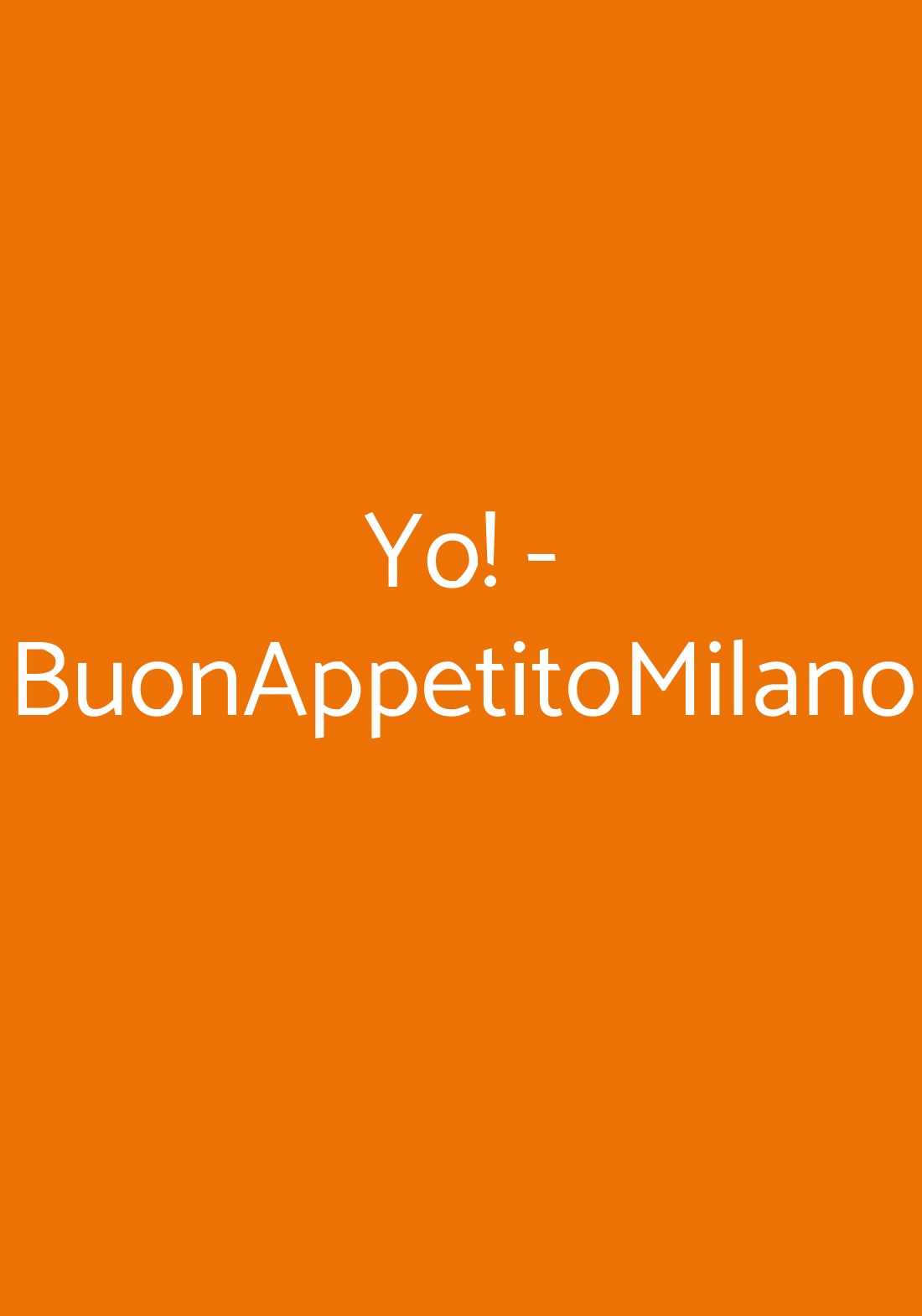 Yo! - BuonAppetitoMilano Milano menù 1 pagina