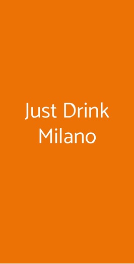 Just Drink Milano, Paderno Dugnano