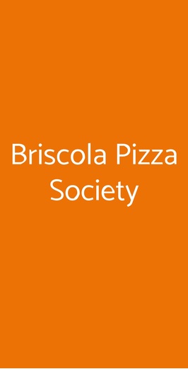 Briscola Pizza Society, Firenze
