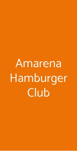 Amarena Hamburger Club, Rapallo