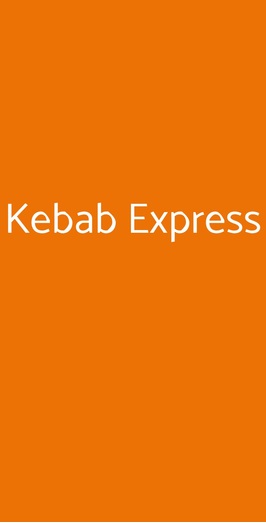 Kebab Express, Roma