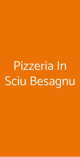 Pizzeria In Sciu Besagnu, Genova