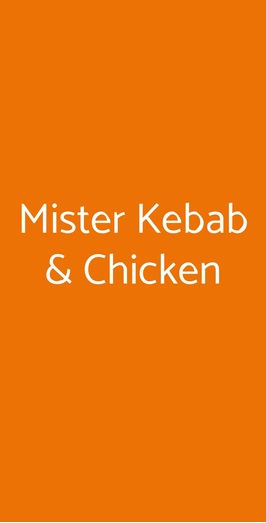 Mister Kebab & Chicken, Pistoia