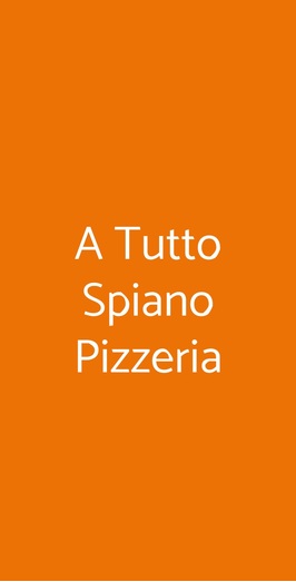A Tutto Spiano Pizzeria, Grottaferrata