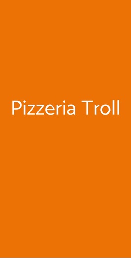 Pizzeria Troll, Cagliari