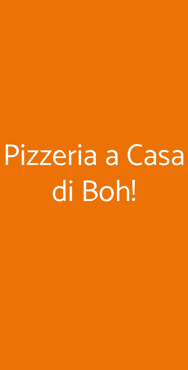 Pizzeria a Casa di Boh! Guidonia Montecelio menù 1 pagina
