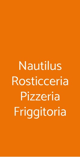 Nautilus Rosticceria Pizzeria Friggitoria, Modugno