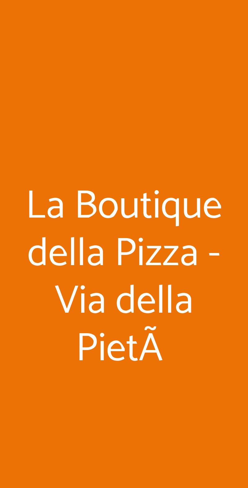 La Boutique della Pizza - Via della PietÃ  Trieste menù 1 pagina