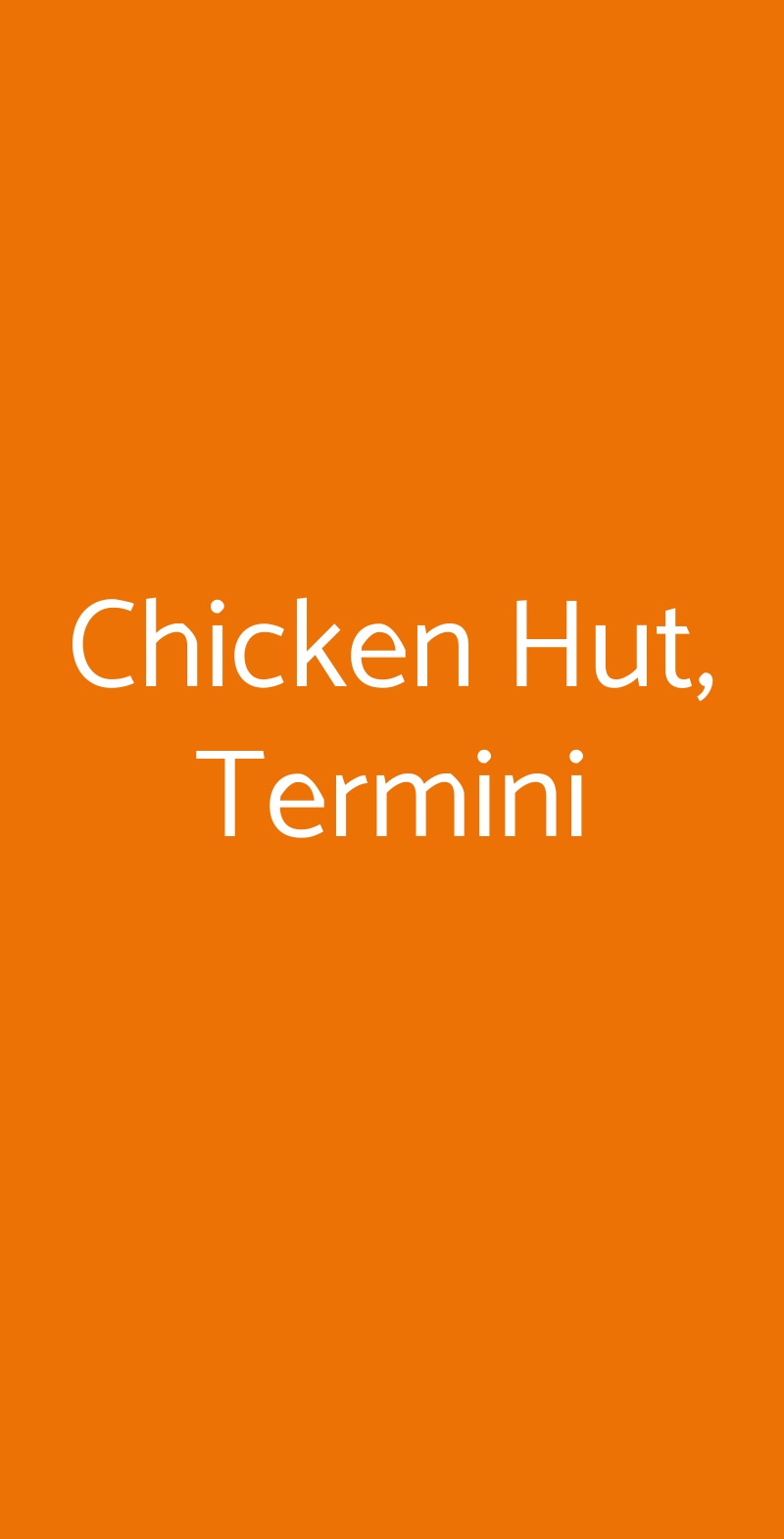 Chicken Hut, Termini Roma menù 1 pagina